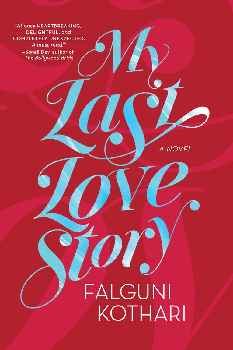 Falguni Kothari - My Last Love Story, E-bok