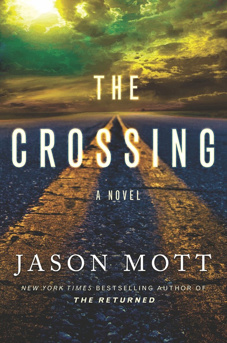 Jason Mott - Crossing, E-bok
