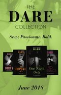 Dare Collection: June 2018: One Night Only / My Royal Sin / No Strings / Playing Dirty