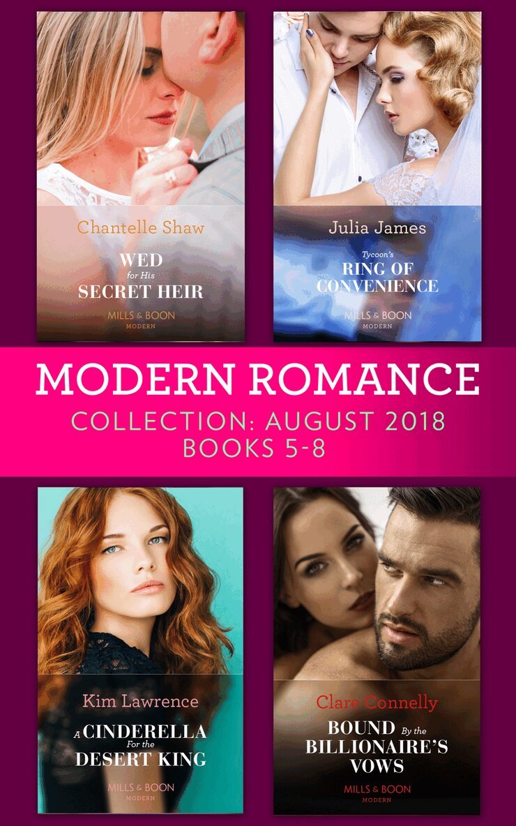 Chantelle Shaw, Julia James, Kim Lawrence, Clare Connelly - Modern Romance August 2018 Books 5-8 Collection, E-bok