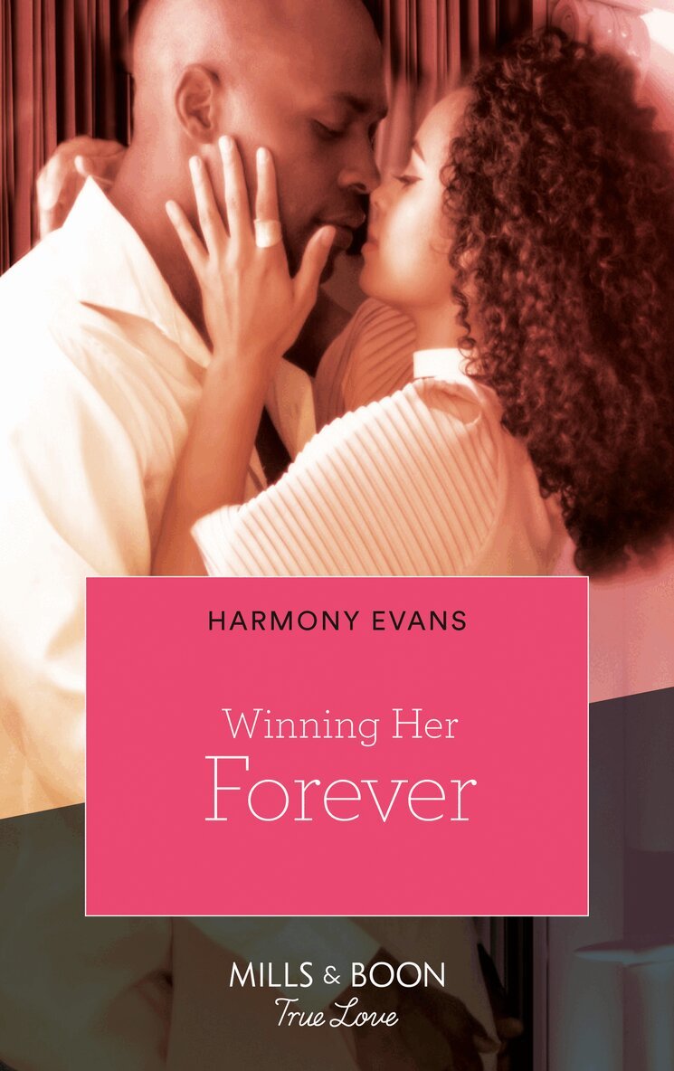Harmony Evans - Winning Her Forever, E-bok