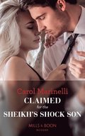 Claimed For The Sheikh's Shock Son (Mills & Boon Modern) (Secret Heirs of Billionaires, Book 24)