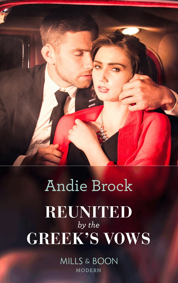 Andie Brock - Reunited By The Greek's Vows, E-bok