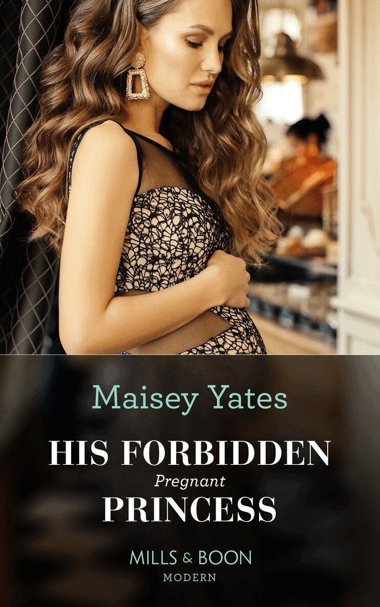 Maisey Yates - His Forbidden Pregnant Princess, E-bok