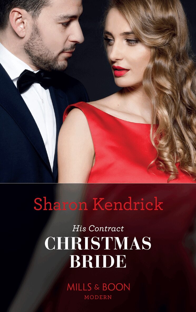 Sharon Kendrick - His Contract Christmas Bride, E-bok