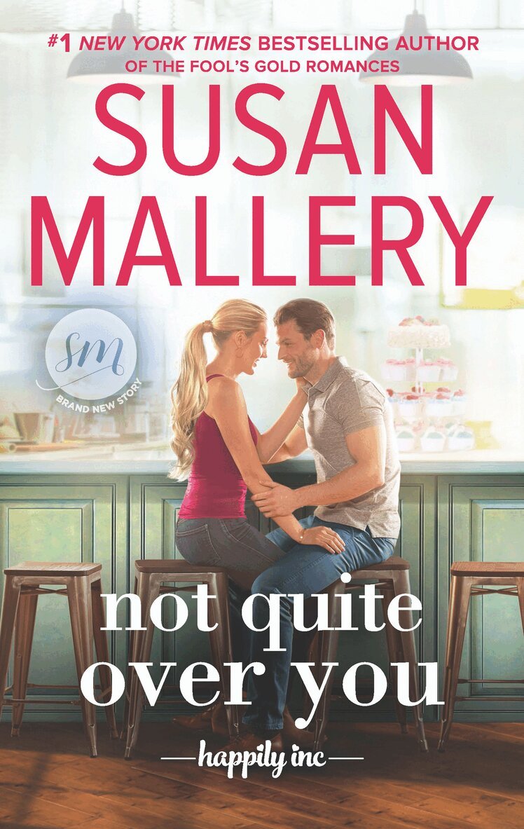 Susan Mallery - Not Quite Over You, E-bok
