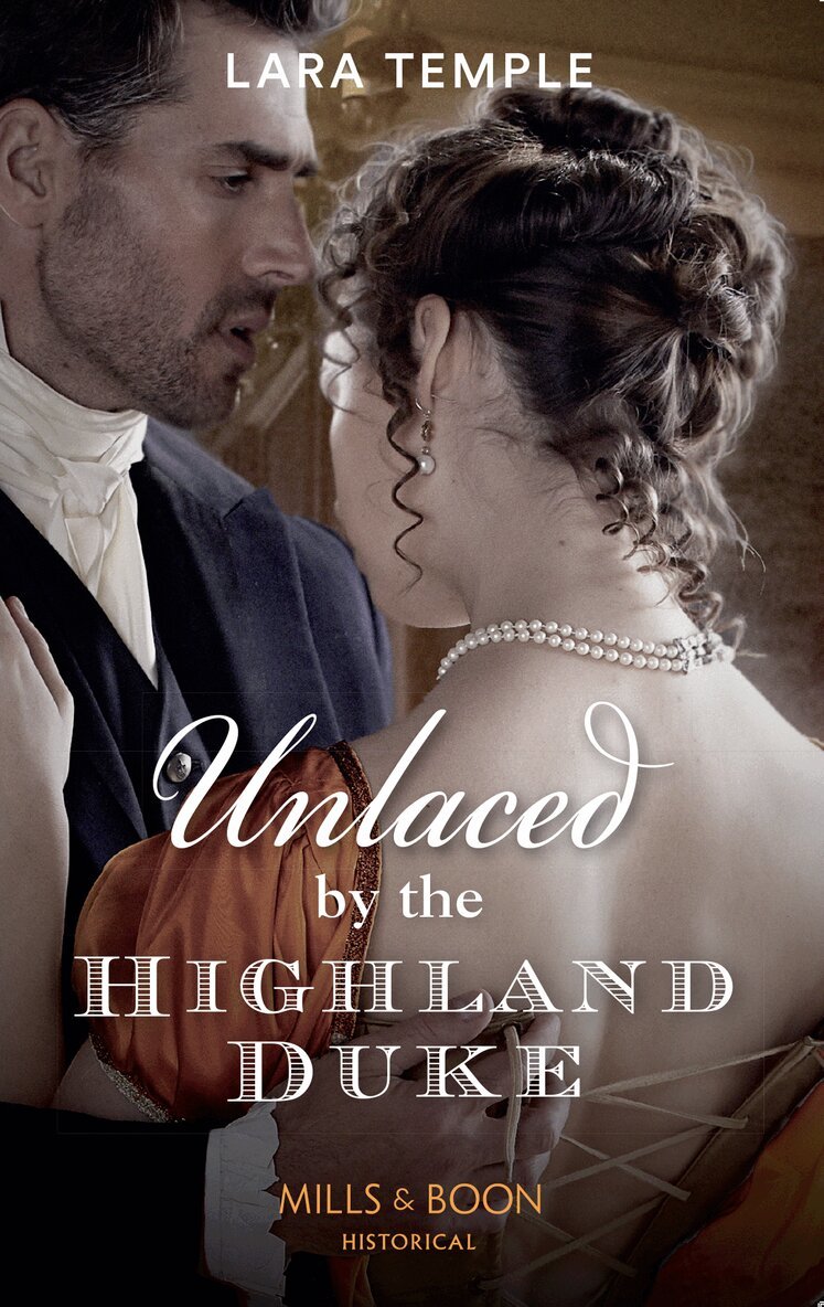 Lara Temple - Unlaced By The Highland Duke, E-bok