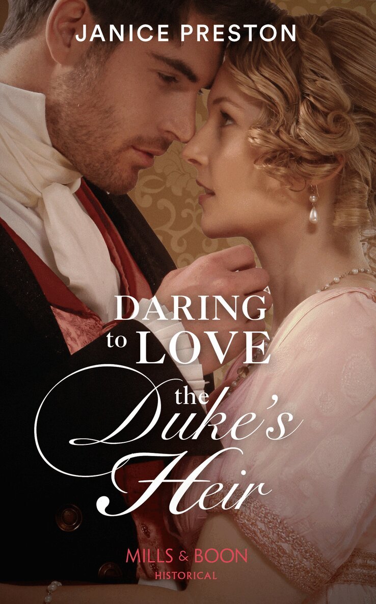 Janice Preston - Daring To Love The Duke's Heir, E-bok