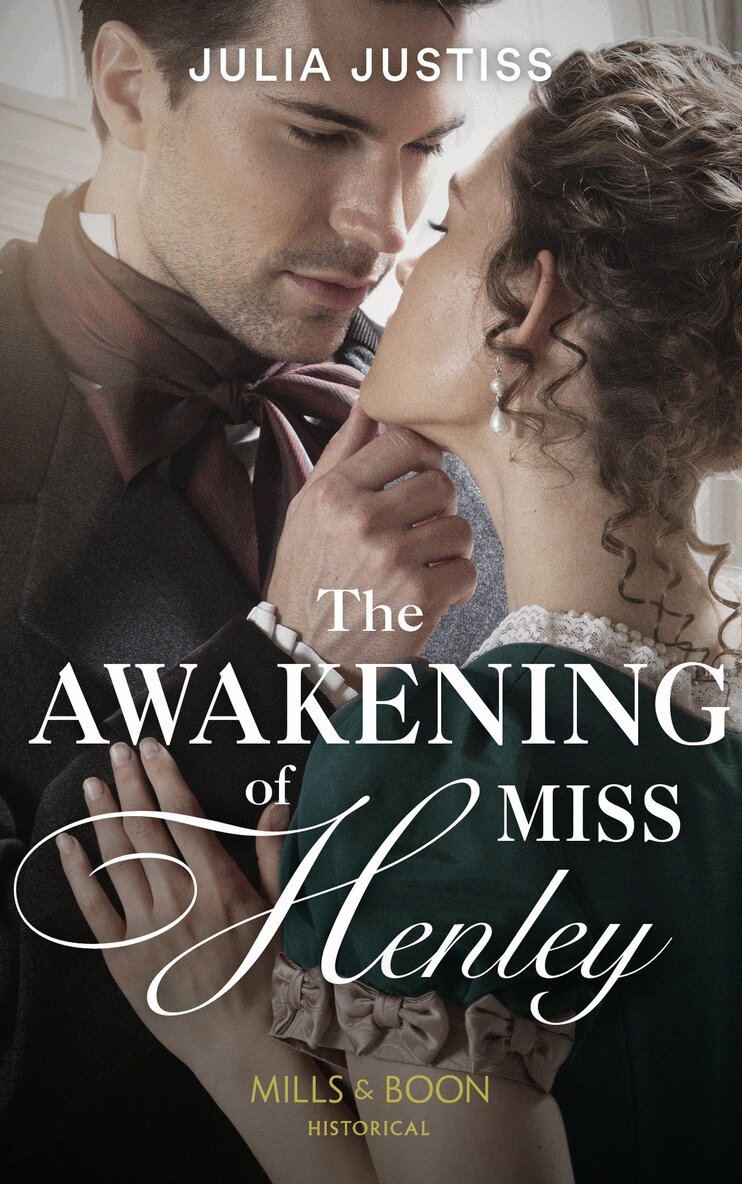 Julia Justiss - Awakening Of Miss Henley, E-bok