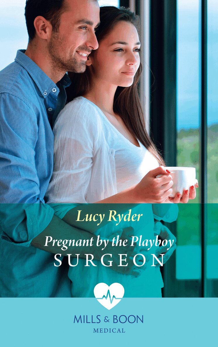 Lucy Ryder - Pregnant By The Playboy Surgeon, E-bok