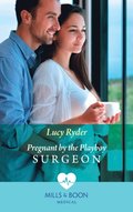PREGNANT BY PLAYBOY SURGEON EB