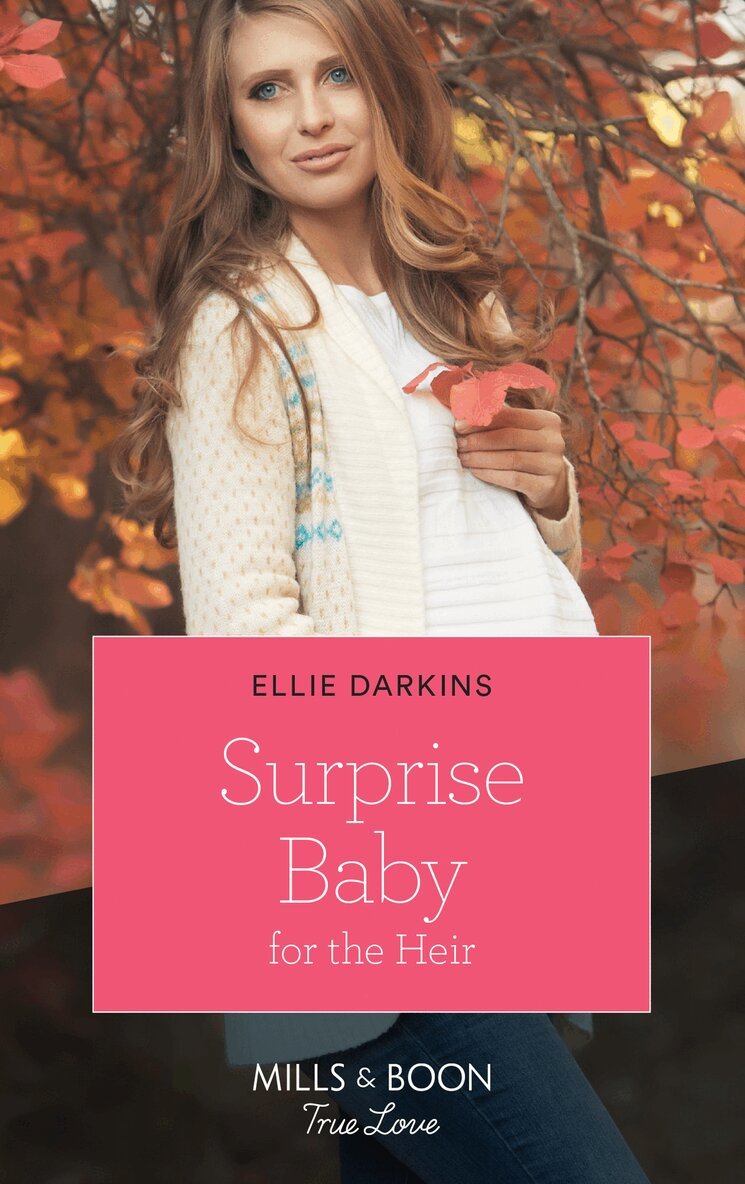Ellie Darkins - Surprise Baby For The Heir, E-bok