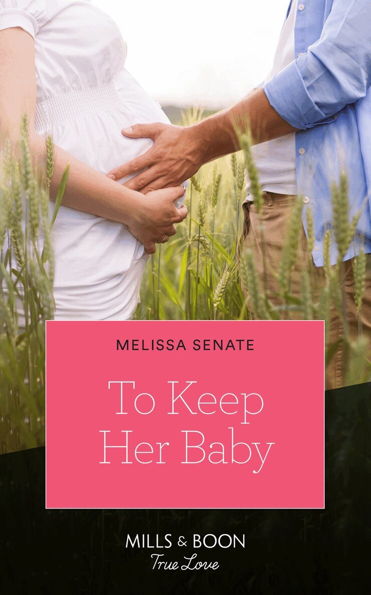 Melissa Senate - To Keep Her Baby, E-bok