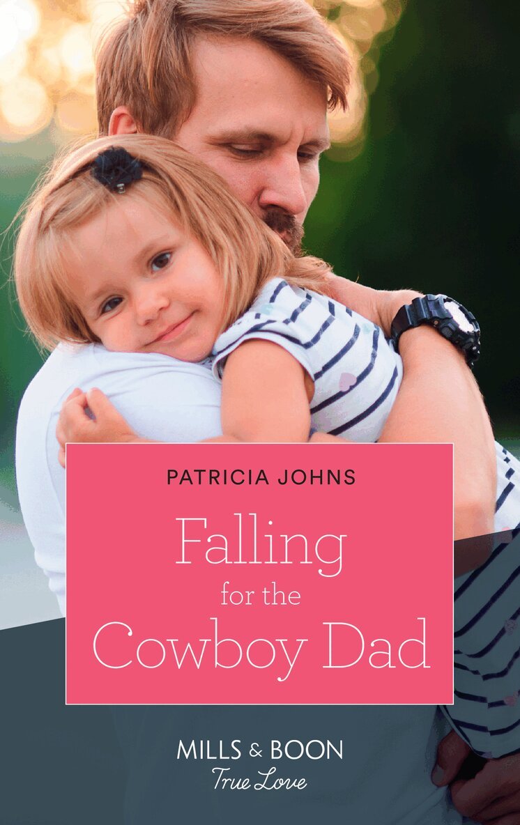 Patricia Johns - Falling For The Cowboy Dad, E-bok