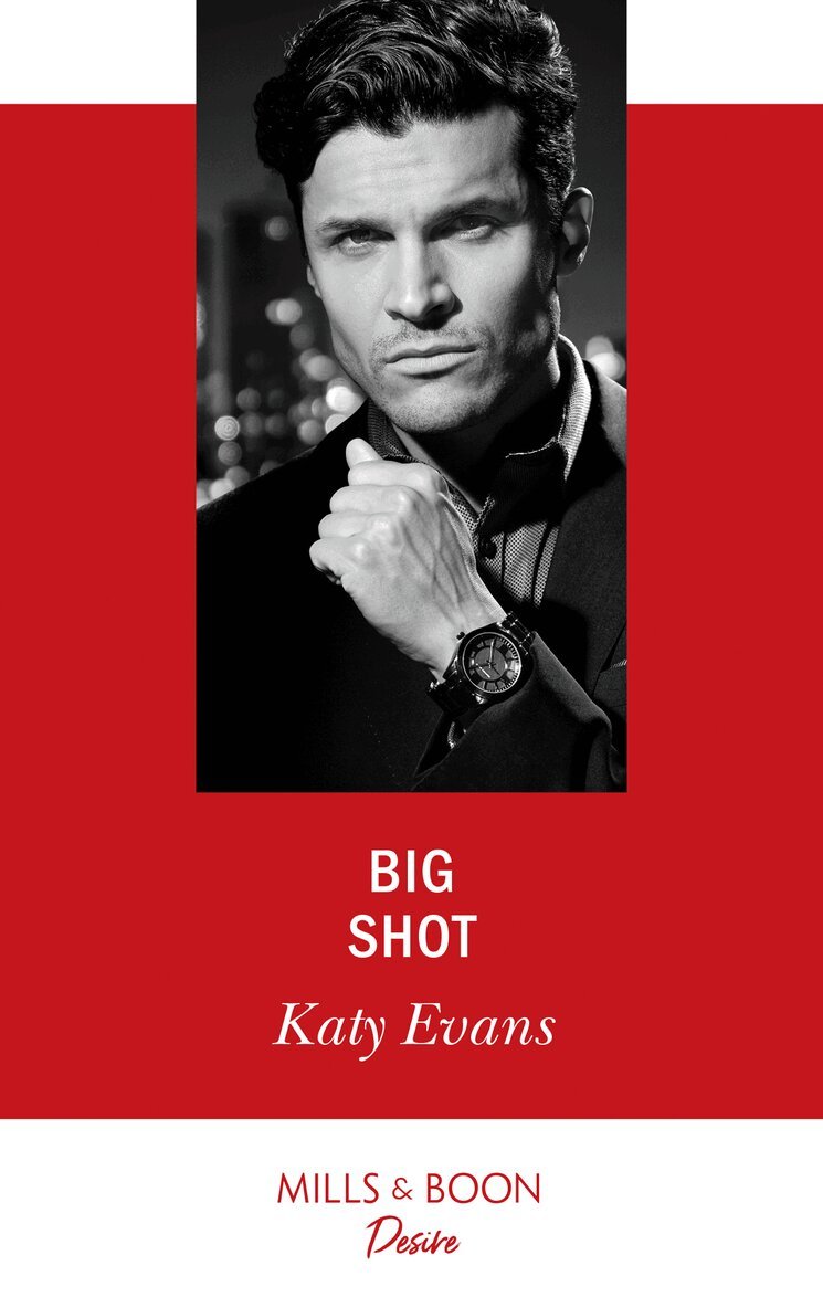 Katy Evans - Big Shot, E-bok