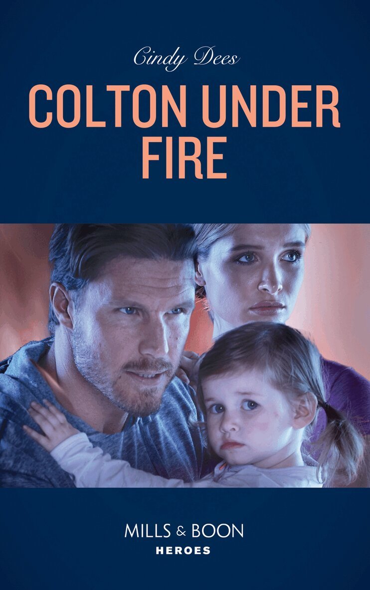 Cindy Dees - Colton Under Fire, E-bok