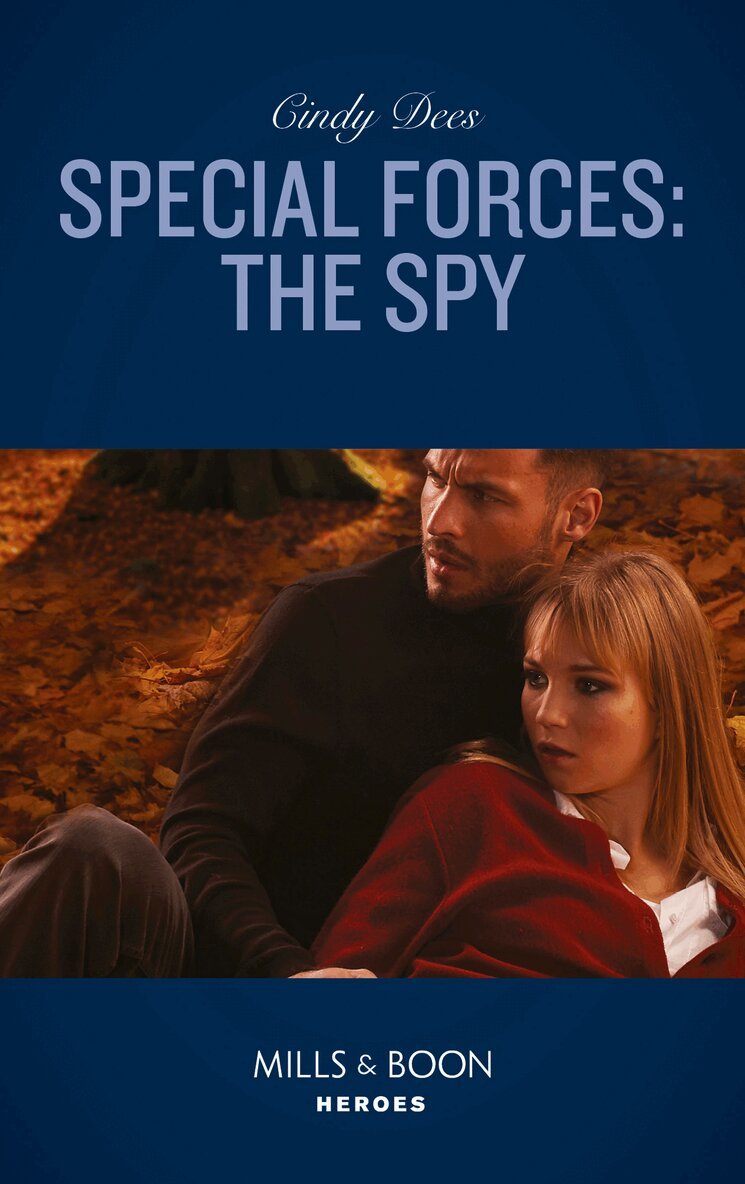 Cindy Dees - Special Forces: The Spy, E-bok