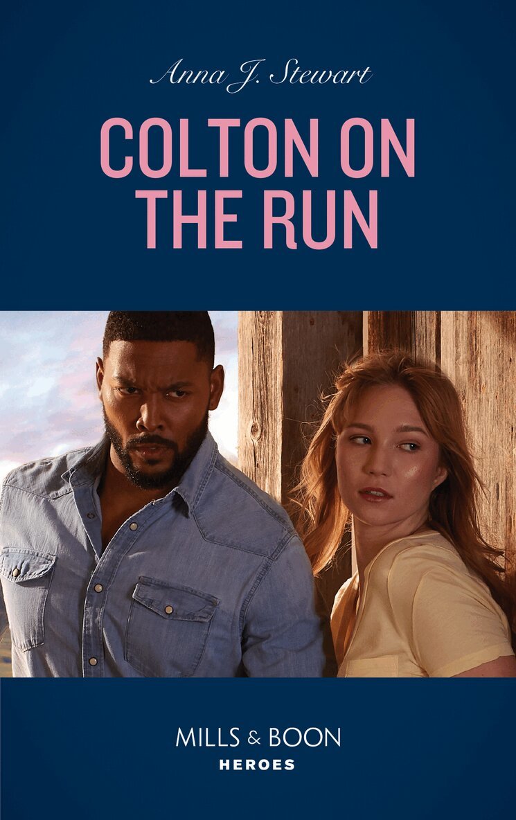 Anna J. Stewart - Colton On The Run, E-bok