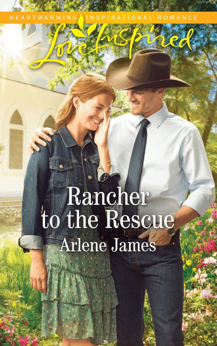 Arlene James - Rancher To The Rescue, E-bok