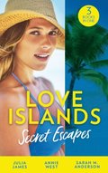 Love Islands: Secret Escapes: A Cinderella for the Greek / The Flaw in Raffaele's Revenge / His Forever Family (Love Islands, Book 2)