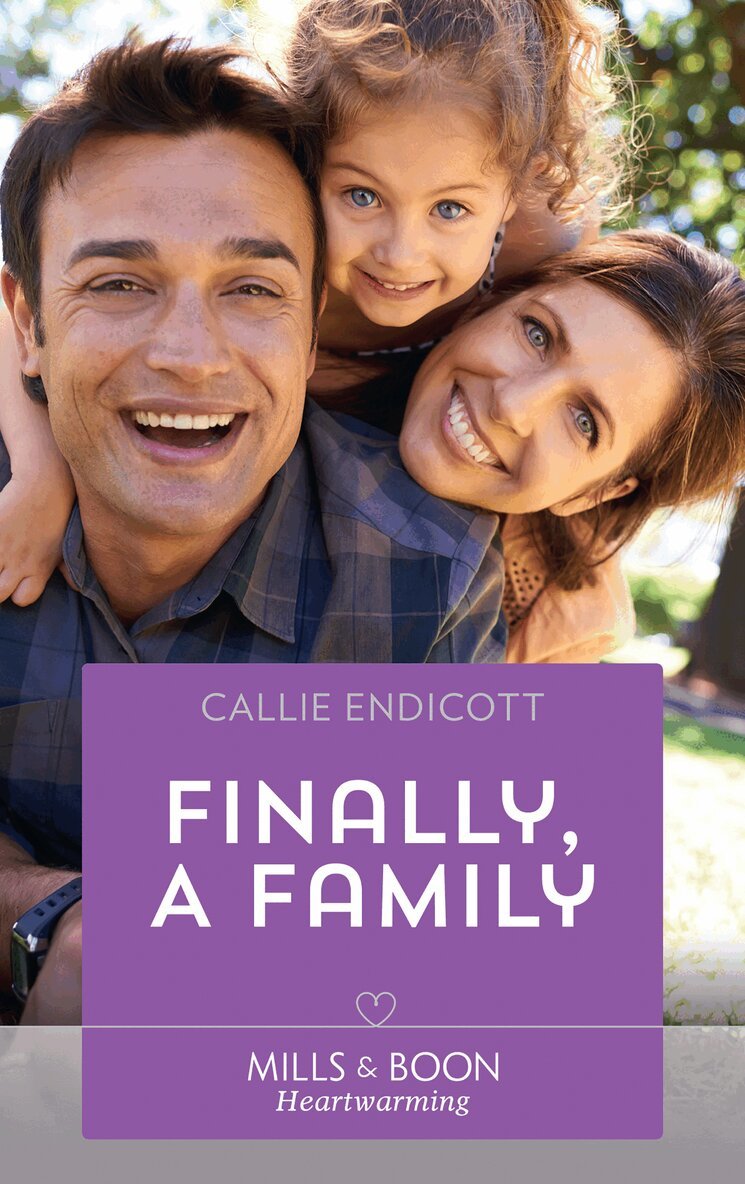 Callie Endicott - Finally, A Family, E-bok