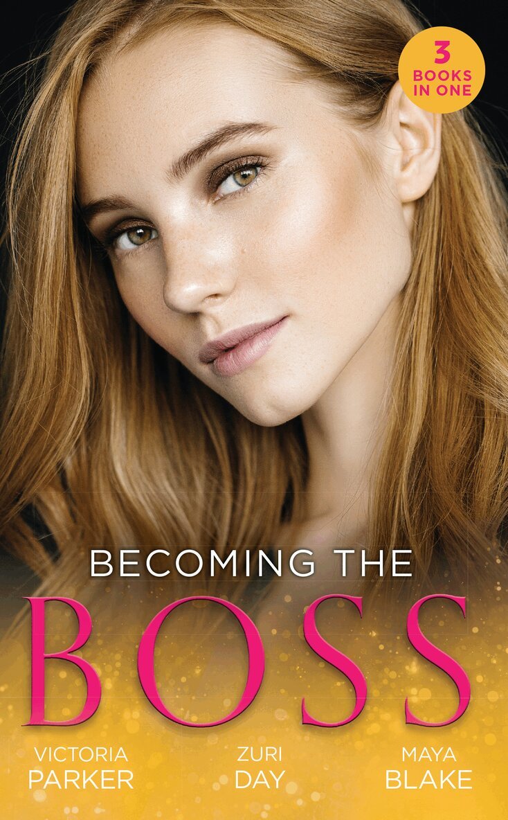 Victoria Parker, Zuri Day, Maya Blake - Becoming The Boss, E-bok