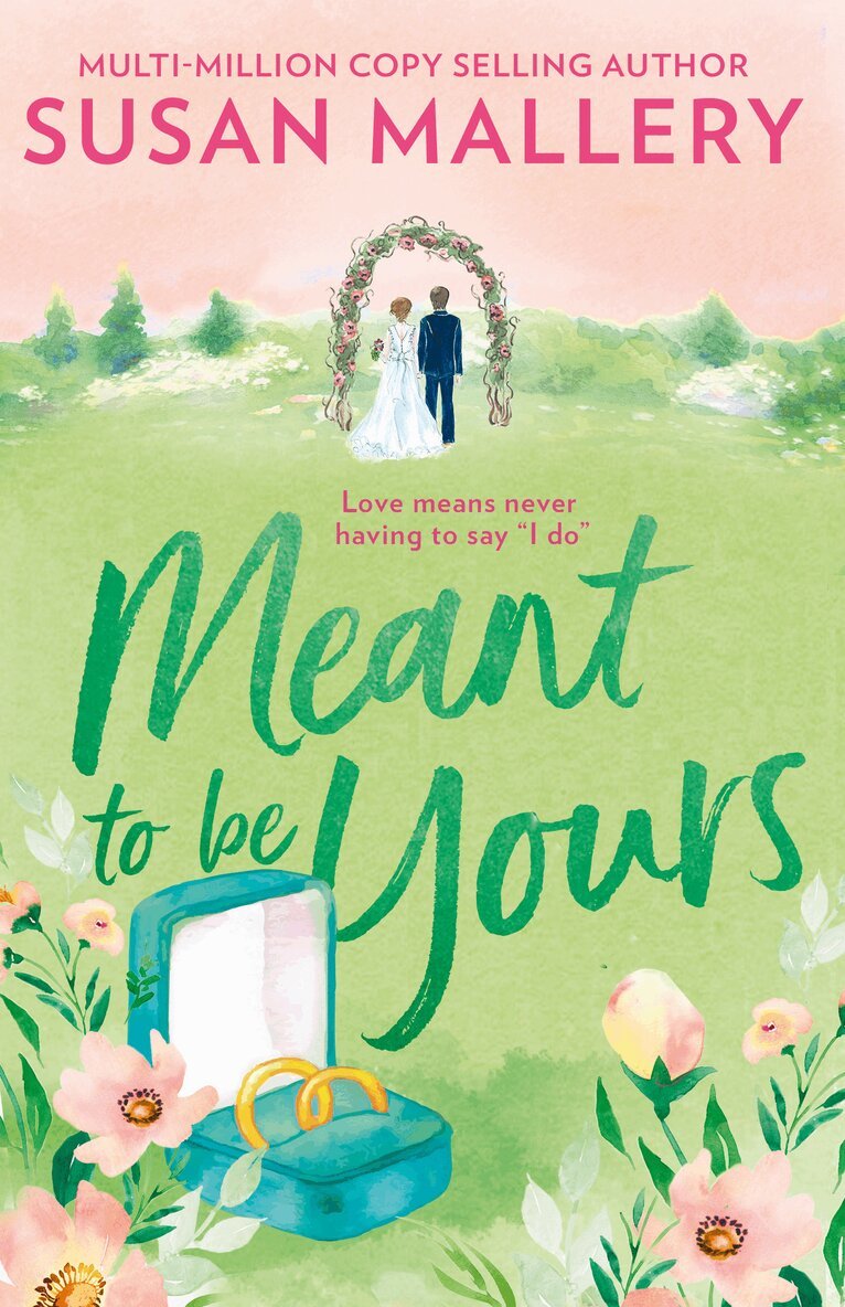 Susan Mallery - Meant To Be Yours, E-bok