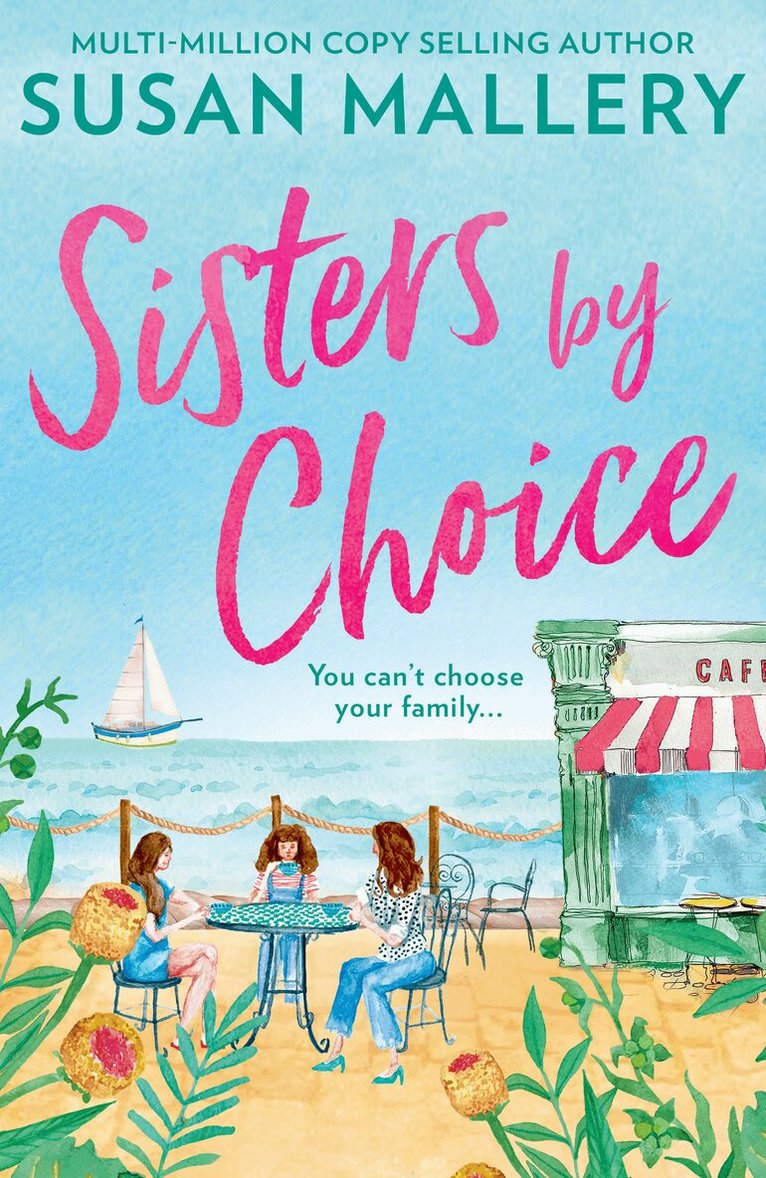 Susan Mallery - Sisters By Choice, E-bok