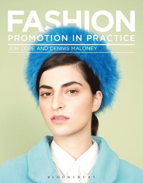 Jon Cope, Dennis Maloney - Fashion Promotion in Practice, E-bok