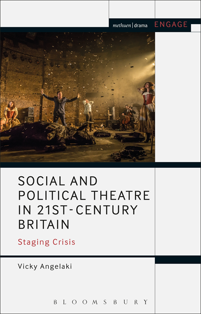 Vicky Angelaki - Social and Political Theatre in 21st-Century Britain, E-bok