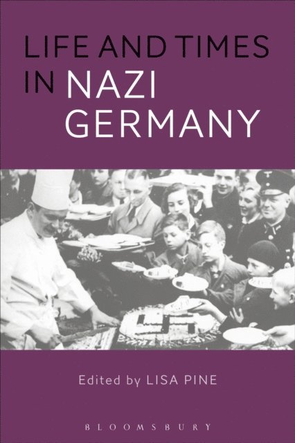Lisa Pine - Life and Times in Nazi Germany, E-bok