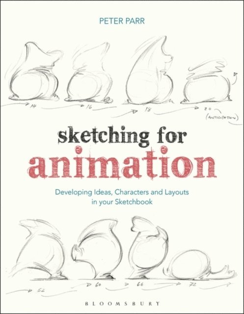 Peter Parr - Sketching for Animation, E-bok
