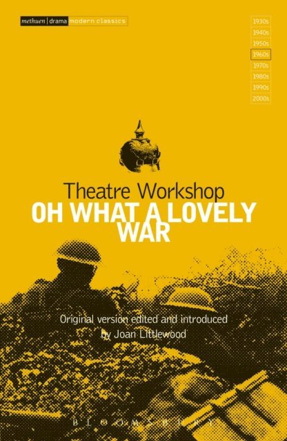 Theatre Workshop - Oh What A Lovely War, E-bok
