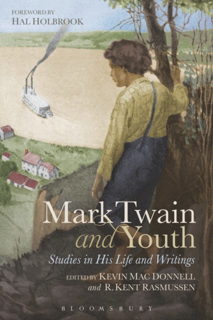 Kevin Mac Donnell, R. Kent Rasmussen - Mark Twain and Youth, E-bok