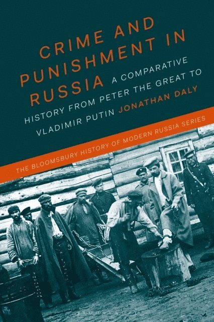 Jonathan Daly - Crime and Punishment in Russia, E-bok