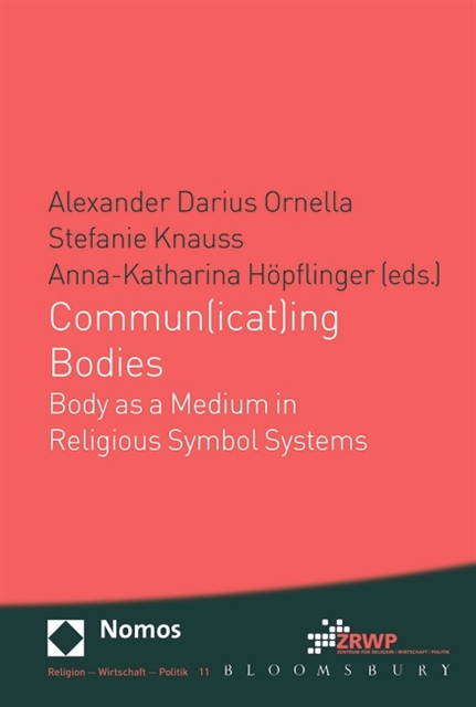 Anna-Katharina Höpflinger, Alexander D. Ornella, Stefanie Knauss - Commun(icat)ing Bodies, E-bok