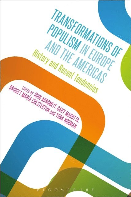 John Abromeit, York Norman, Gary Marotta, Bridget Maria Chesterton - Transformations of Populism in Europe and the Americas, E-bok