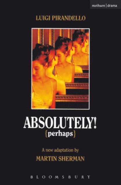 Luigi Pirandello - Absolutely Perhaps, E-bok