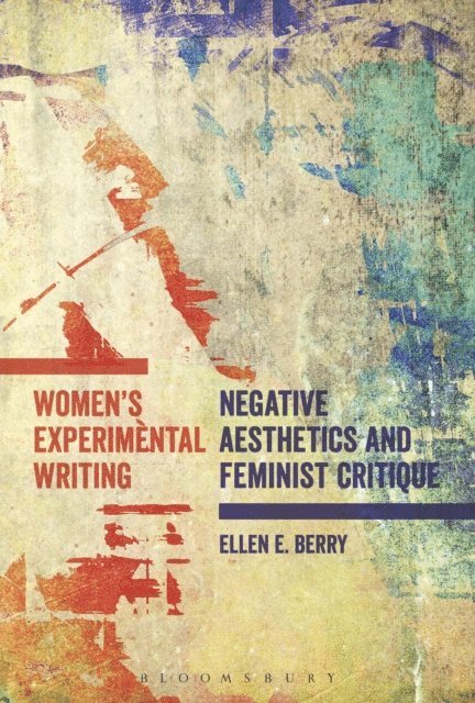 Ellen E. Berry - Women's Experimental Writing, E-bok