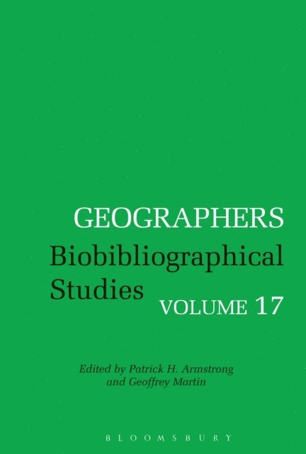 Patrick H. Armstrong, Geoffrey Martin - Geographers, E-bok