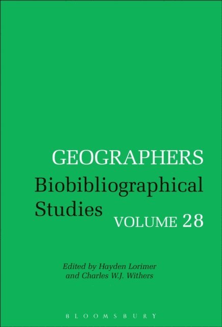 Charles W. J. Withers, Hayden Lorimer - Geographers, E-bok