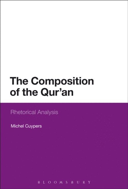 Michel Cuypers - Composition of the Qur'an, E-bok