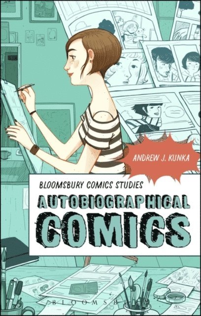 Andrew J. Kunka - Autobiographical Comics, E-bok