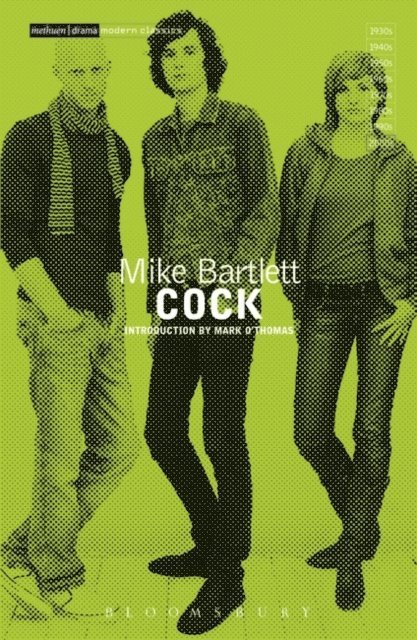 Mike Bartlett - Cock, E-bok