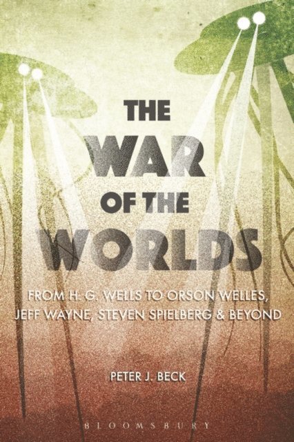 Peter J. Beck - War of the Worlds, E-bok