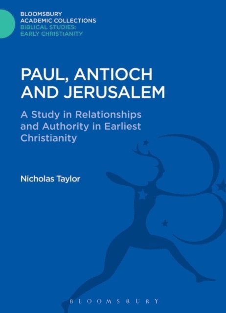Nicholas Taylor - Paul, Antioch and Jerusalem, E-bok