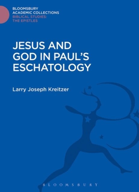 Larry Joseph Kreitzer - Jesus and God in Paul's Eschatology, E-bok