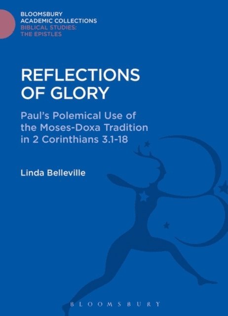 Linda Belleville - Reflections of Glory, E-bok