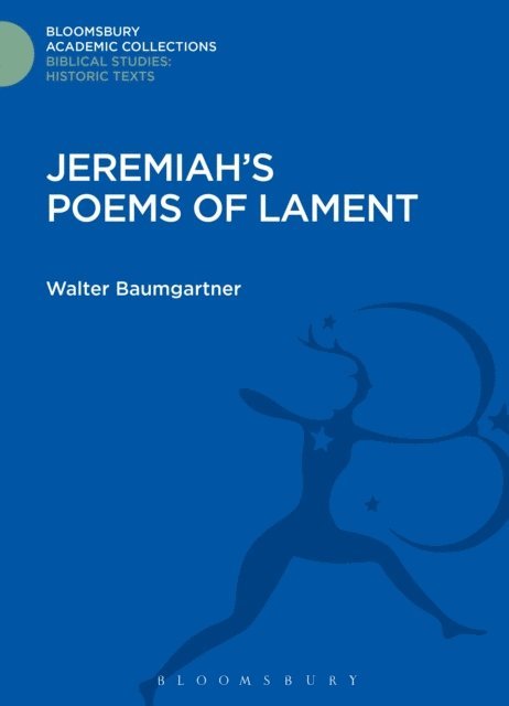 Walter Baumgartner - Jeremiah's Poems of Lament, E-bok
