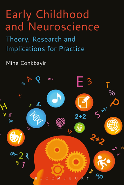 Mine Conkbayir - Early Childhood and Neuroscience, E-bok